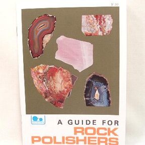 Thumlers Polishing Instruction Book, A Guide for Rock Polishers