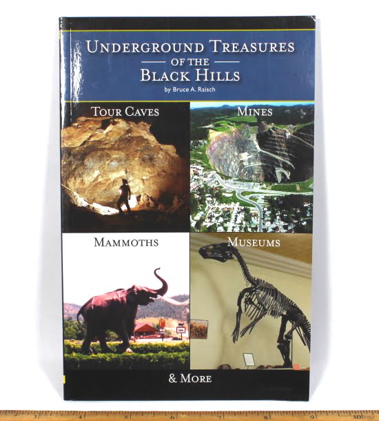 Underground Treasures of the Black Hills